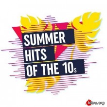 Summer Hits of the 10s 2020 торрентом