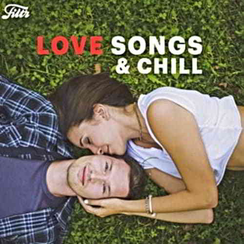 Love Songs & Chill 2020 торрентом