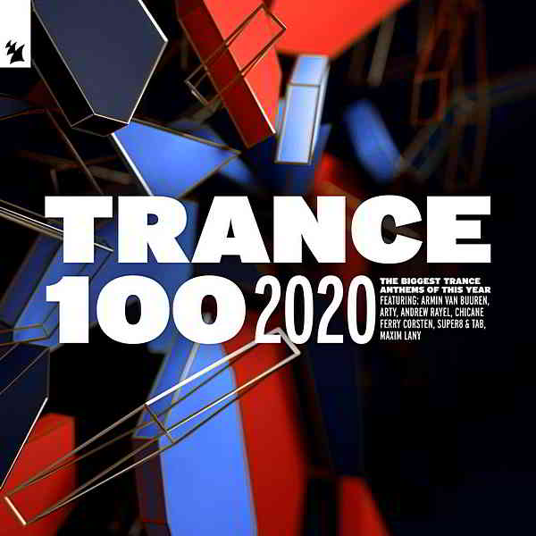 Trance 100: 2020 [Armada Music Bundles] 2020 торрентом