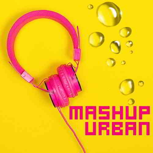 Mashup Urban - Secrets Songs 2020 торрентом