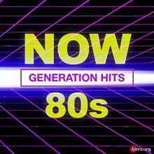 NOW 80's Generation Hits 2020 торрентом