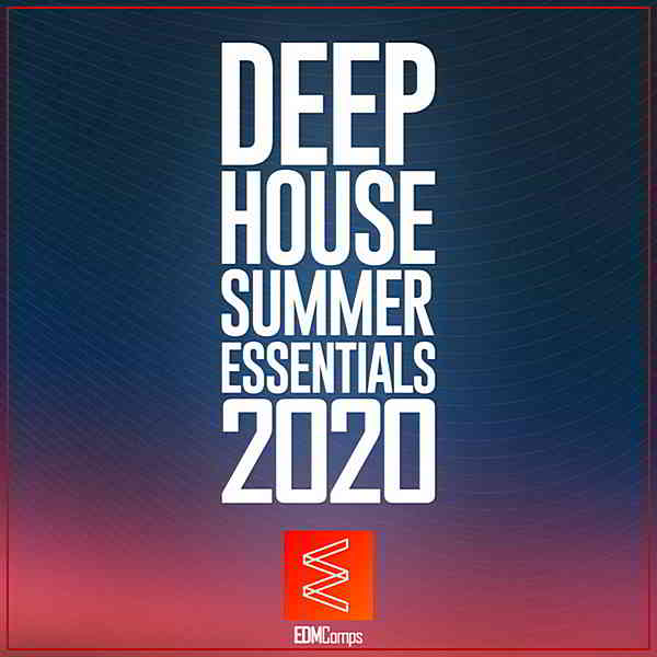 Deep House Summer Essentials 2020 2020 торрентом