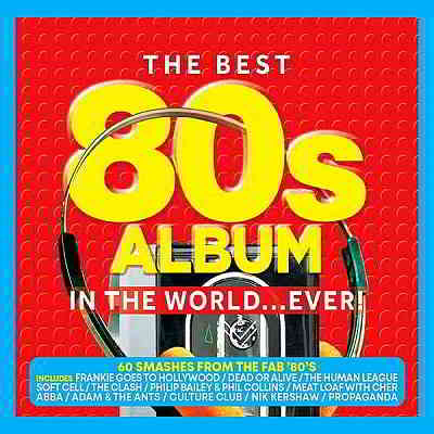The Best 80's Album In The World... Ever! [3CD] 2020 торрентом