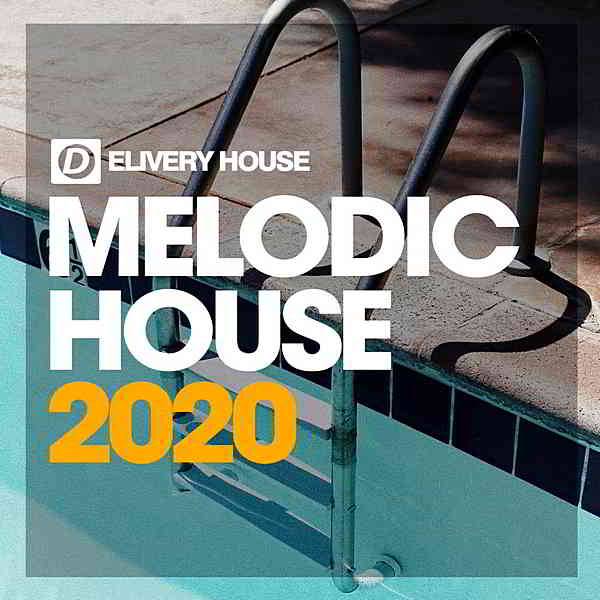 Melodic House Summer '20 2020 торрентом