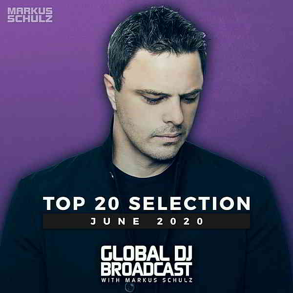 Global DJ Broadcast: Top 20 June 2020 2020 торрентом