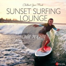 Sunset Surfing Lounge: Chillout Your Mind