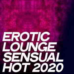Erotic Lounge Sensual Hot 2020 2020 торрентом