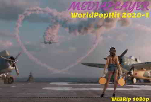 Сборник клипов - Mediaplayer: WorldPopHit 2020-1 [55 шт.]