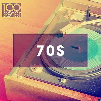 100 Greatest 70s: Golden Oldies From The 70s 2020 торрентом