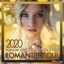 Romantic Soul: Popular Lyric Collection - 2020 2020 торрентом