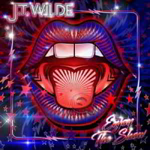 J.T. Wilde - Enjoy the Show 2020 торрентом