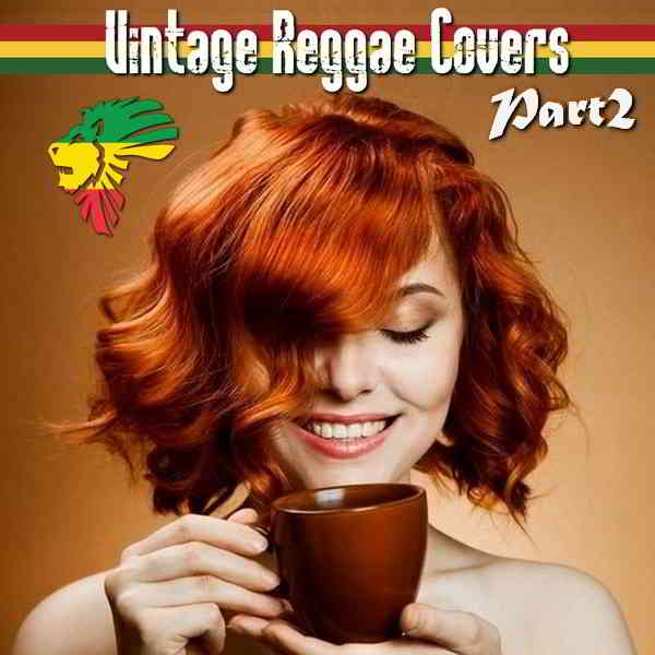 Vintage Reggae Covers [part 2] 2020 торрентом