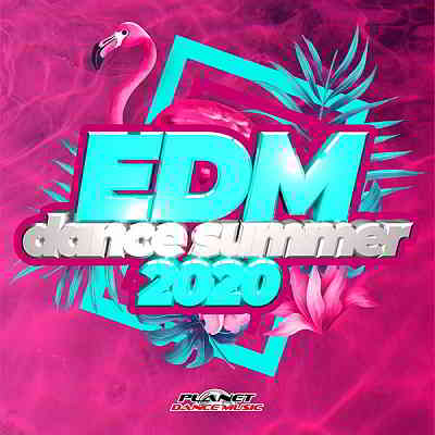 EDM Dance Summer 2020 [Planet Dance Music] 2020 торрентом