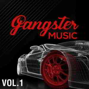 GANGSTER MUSIC, Vol. 1 2020 торрентом