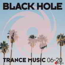 Black Hole Trance Music 06-20