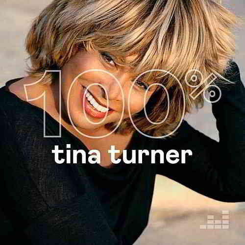 Tina Turner - 100% Tina Turner 2020 торрентом