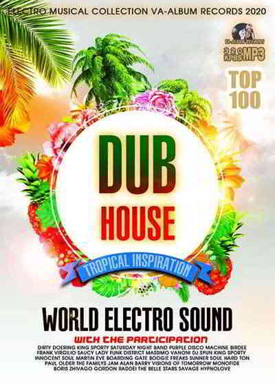 DUB Tropical House: World Electro Sound 2020 торрентом