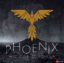 Reduce to Ashes - Phoenix 2020 торрентом