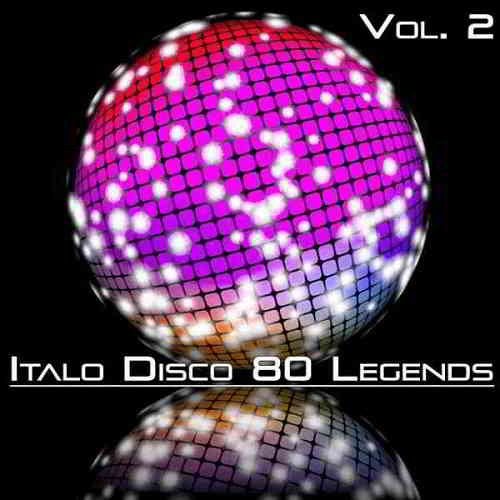 Italo Disco 80 Legends Vol. 2 2020 торрентом