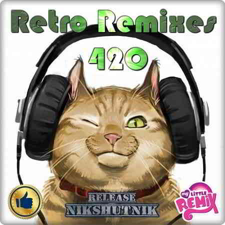Retro Remix Quality Vol.420 2020 торрентом