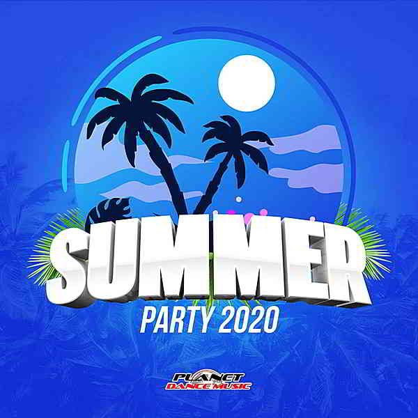 Summer Party 2020 [Planet Dance Music] 2020 торрентом