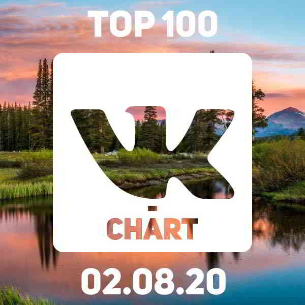 Топ 100 vk-chart [02.08] 2020 торрентом