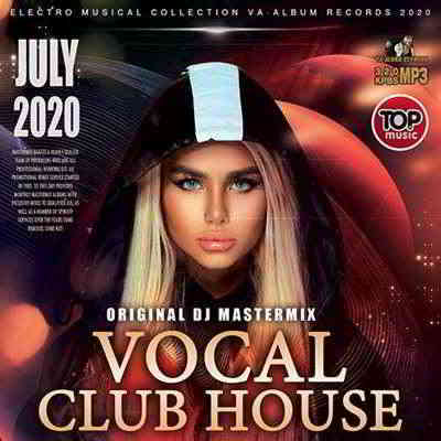 Vocal Club House: Original DJ Mastermix 2020 торрентом