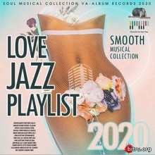 Love Jazz Playlist: Smooth Musical Collection 2020 торрентом