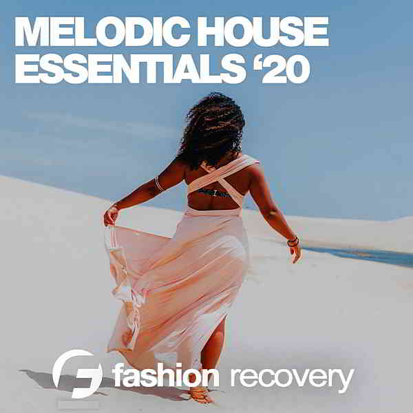 Melodic House Essentials '20 2020 торрентом