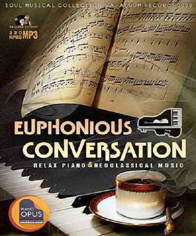 Euphonious Conversation: Neoclassical Music 2020 торрентом