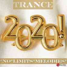 Trance 2020 No Limits Melodies