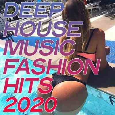 Deep House Music Fashion Hits 2020 торрентом