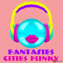 Fantasies Cities Funky