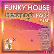 Beatport Funky House: Electro Sound Pack #150 2020 торрентом