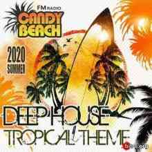 Candy Beach: Deep House Tropical Theme 2020 торрентом