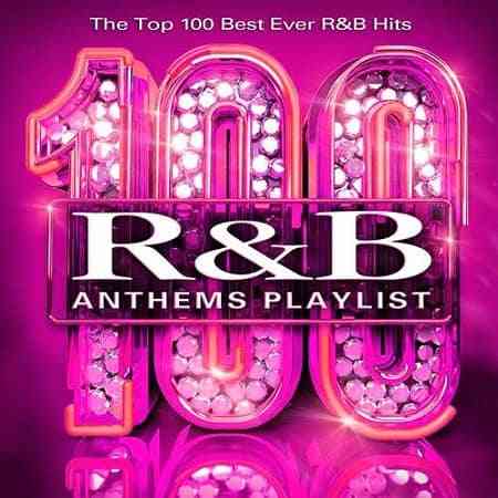 100 RnB Anthems Playlist 2020 торрентом