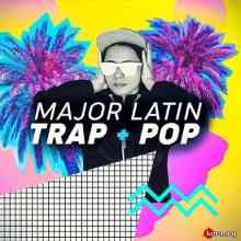 Major Latin Trap And Refresh
