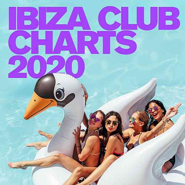Ibiza Club Charts 2020 2020 торрентом
