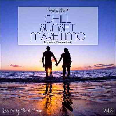 Chill Sunset Maretimo Vol. 3: The Premium Chillout Soundtrack 2020 торрентом