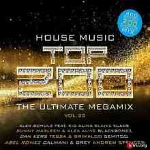 House Music Top 200: The Ultimate Megamix Vol.20 2020 торрентом