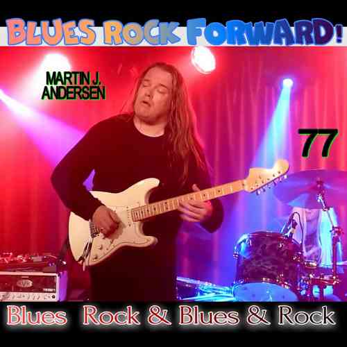 Blues Rock forward! 77 2020 торрентом