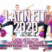 Latin Fit 2020 - Latin Hits For Aerobic Exercises And Fitness Activities 2020 торрентом