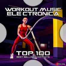 Workout Trance - Workout Music Electronica Top 100 Best Selling Chart Hits 2020 торрентом