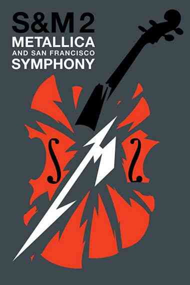 Metallica & San Francisco Symphony - S&M2 2020 торрентом