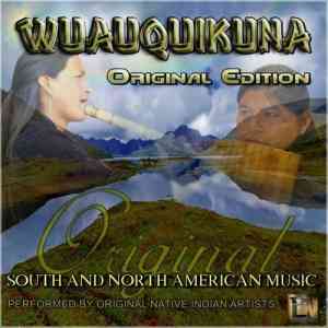 Wuauquikuna - Original Edition