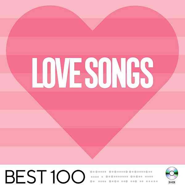 Love Songs Best 100 2020 торрентом