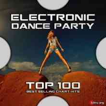 Electronic Dance Party Top 100 Best Selling Chart Hits 2020 торрентом