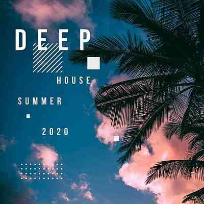 Deep House Summer - 2020 2020 торрентом