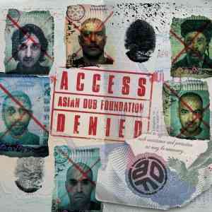 Asian Dub Foundation - Access Denied 2020 торрентом