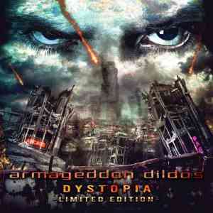 Armageddon Dildos - Dystopia (Bonus Tracks Edition) 2020 торрентом